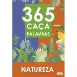 Livro 365 Caça-Palavras - Natureza